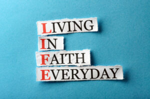 Living in Faith Everyday